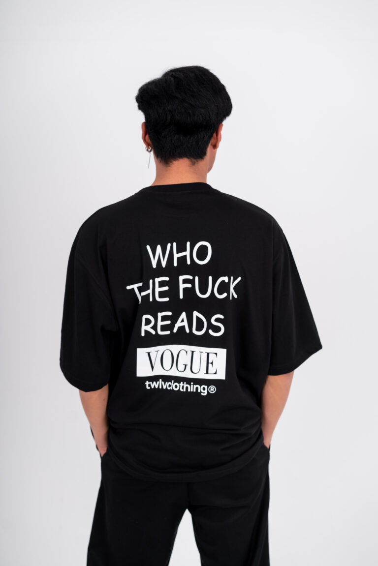 “who the F**k reads Vogue oversized tee