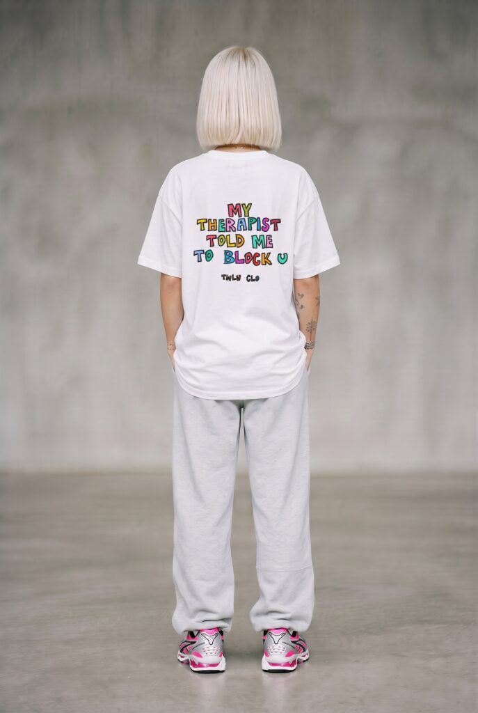 My Therapist told me to block you oversized tee (w)