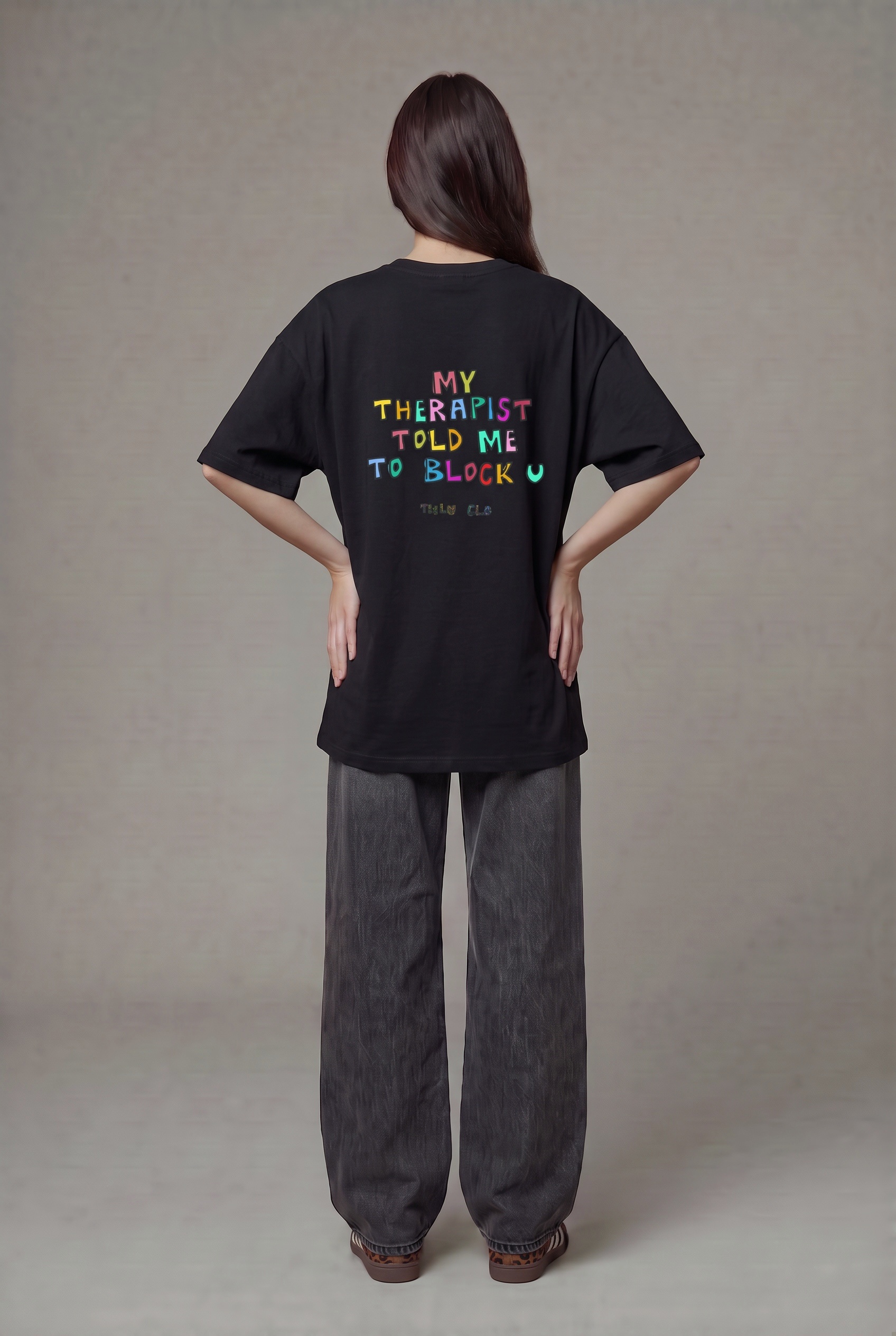 My Therapist told me to block you oversized tee (w) - Image 3
